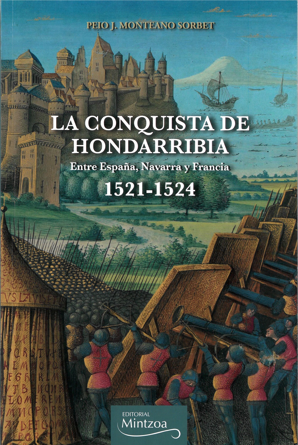 LA CONQUISTA DE HONDARRIBIA, 1521-1524.