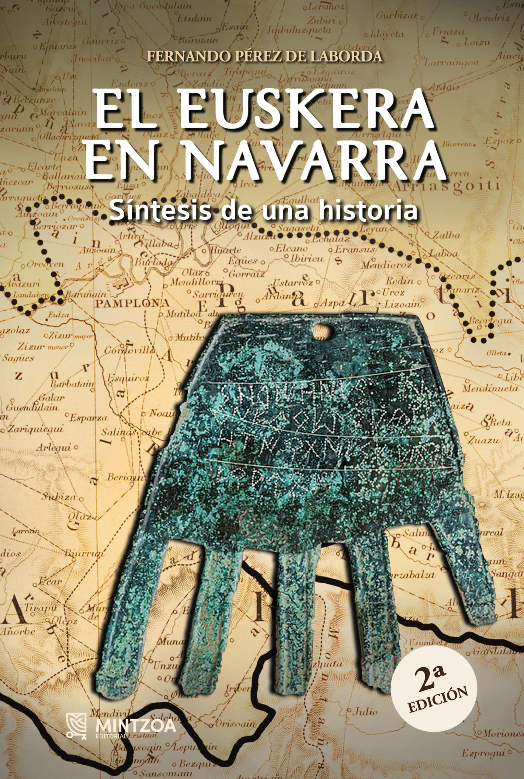EL EUSKERA EN NAVARRA. Síntesis de una historia.- 2ª Edición
