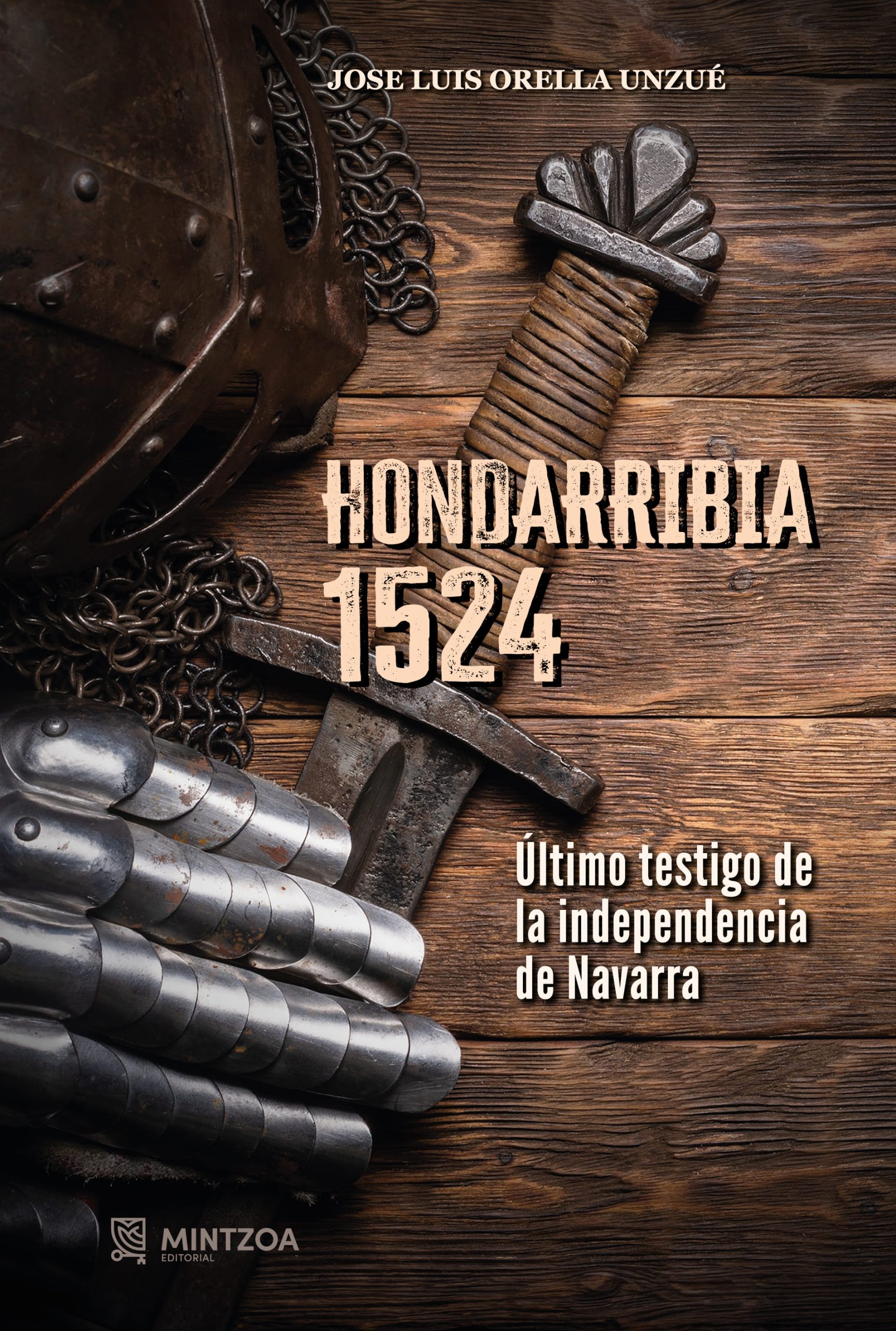 HONDARRIBIA 1524. Último testigo de la independencia de Navarra